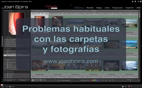 Lightroom: Problemas Habituales Con Carpetas Y Fotos (Videotutorial)