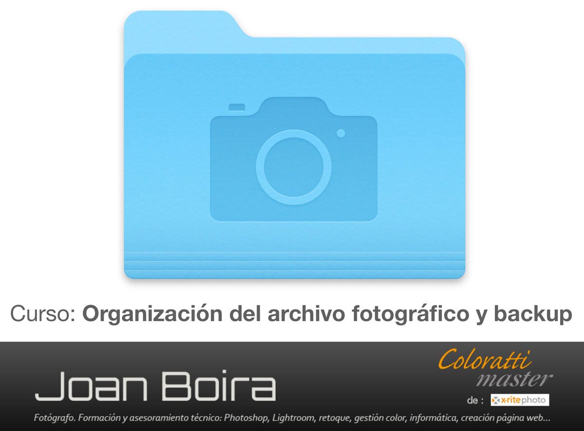 Curso Organización Del Archivo Fotográfico Y Backup