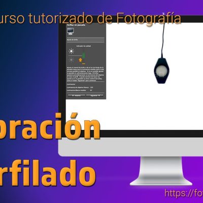 Calibración y perfilado del monitor