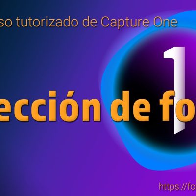 Curso de compra: Selección de fotos. Curso tutorizado de Capture One