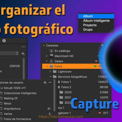 Cómo organizar el archivo fotografico con Capture One