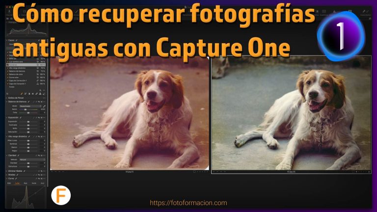 Cómo Recuperar Fotografías Antiguas Con Capture One